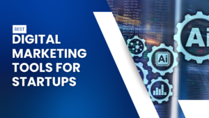 Digital Marketing for Startups